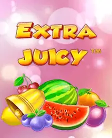Extra Juicy
